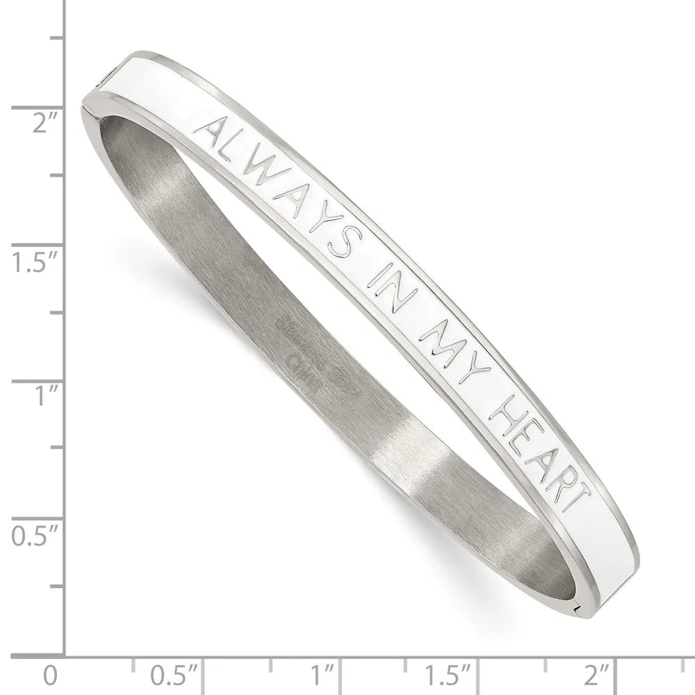 Stainless Steel Polished White Enamel ALWAYS IN MY HEART 6mm Bangle